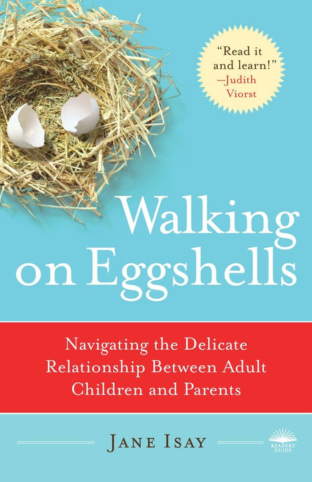 Walking on Eggshells