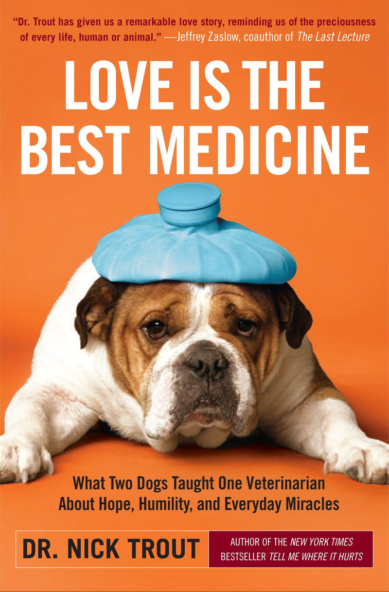 Love Is the Best Medicine
