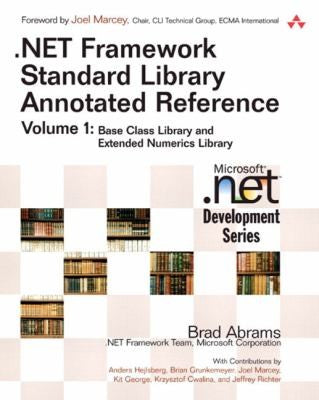 .Net Framework Standard Library Annotated Reference Volume 1 Paperback