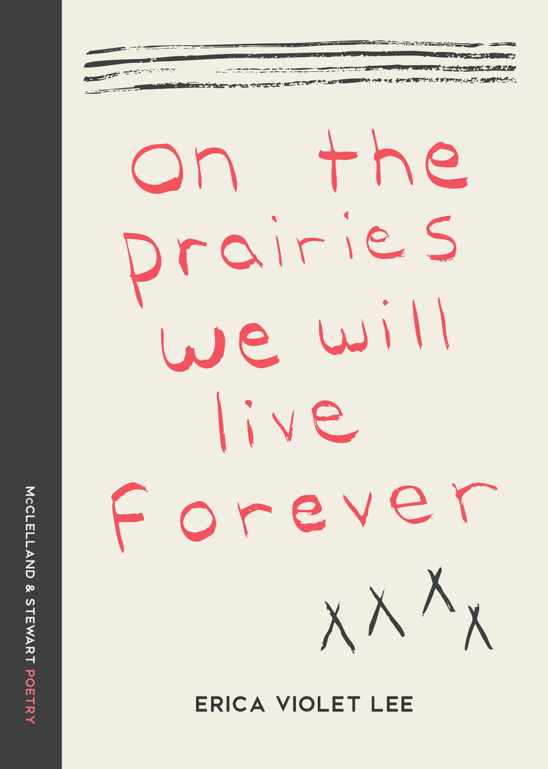 On the Prairies We Will Live Forever