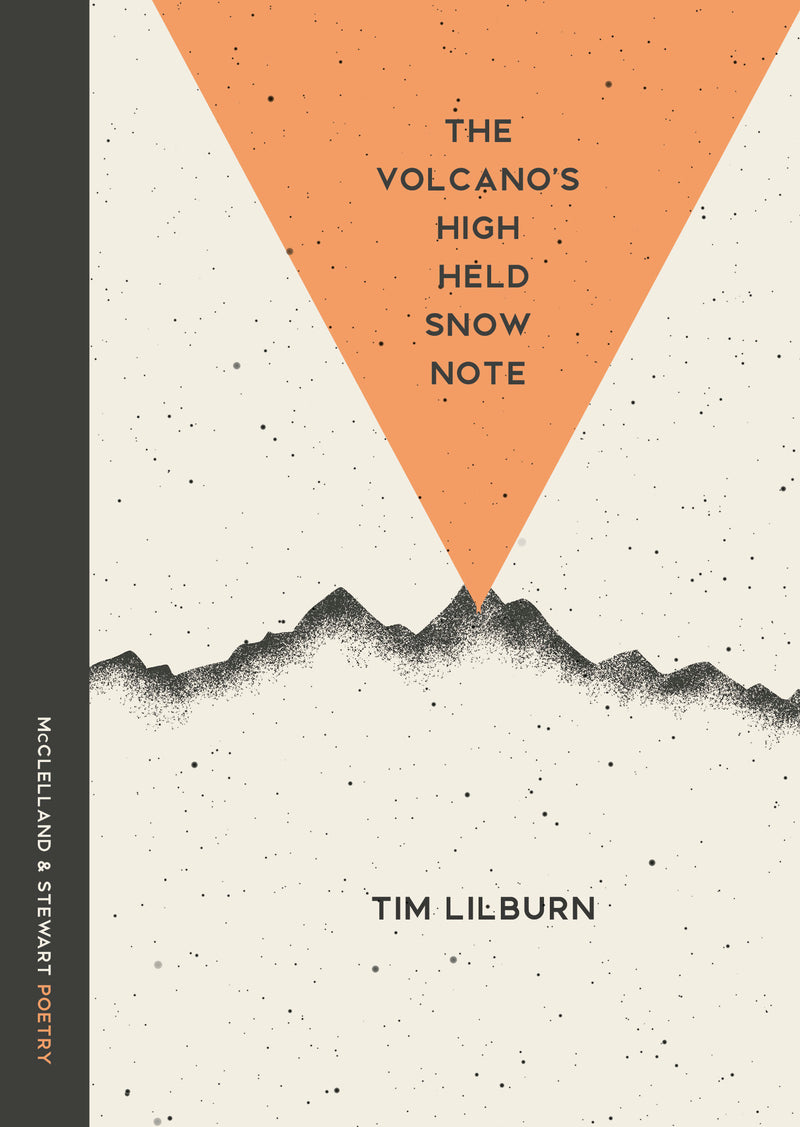The Volcano's High Held Snow Note:Poems