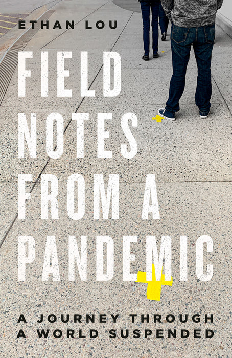 Field Notes from a Pandemic