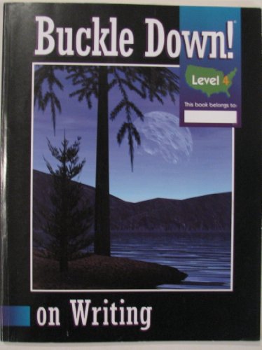 Buckle Down on Writing Level 4 [Unknown Binding] unknown author