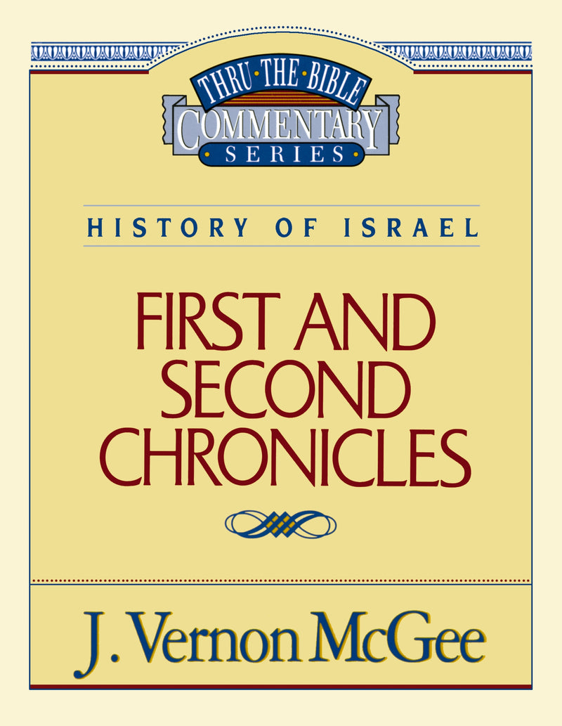 Thru the Bible Vol. 14: History of Israel (1 and   2 Chronicles)
