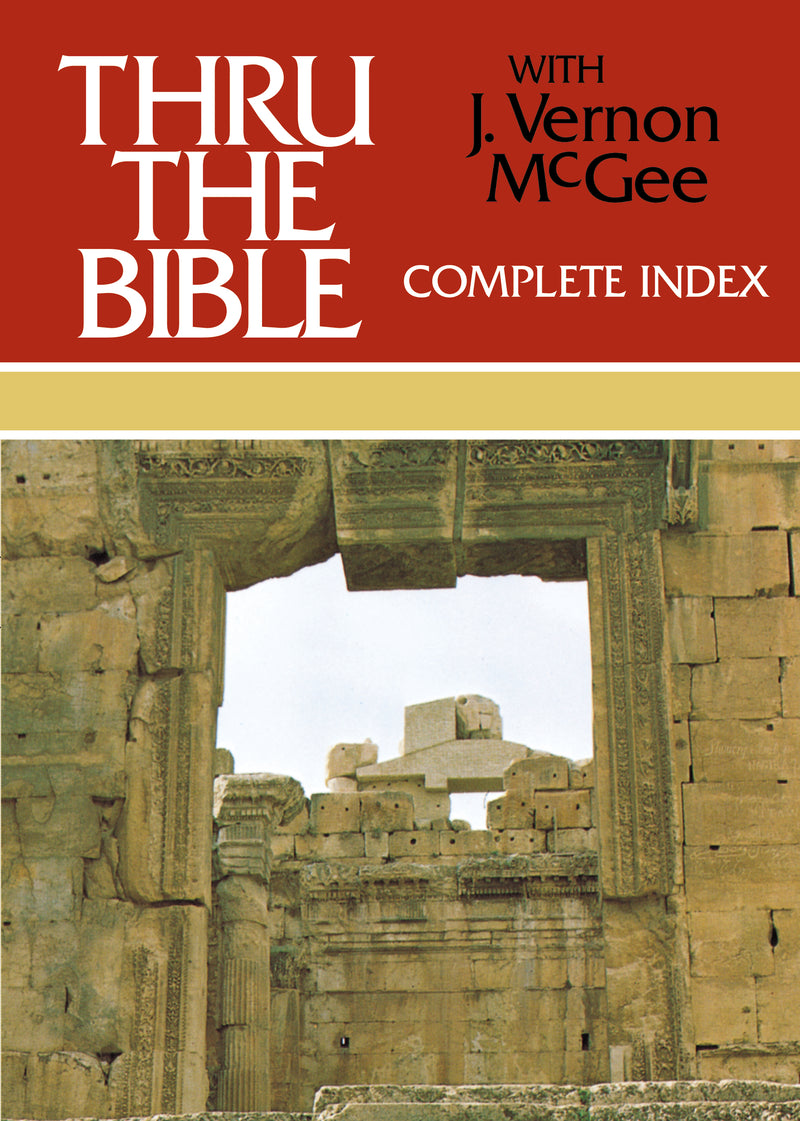 Thru the Bible Complete Index