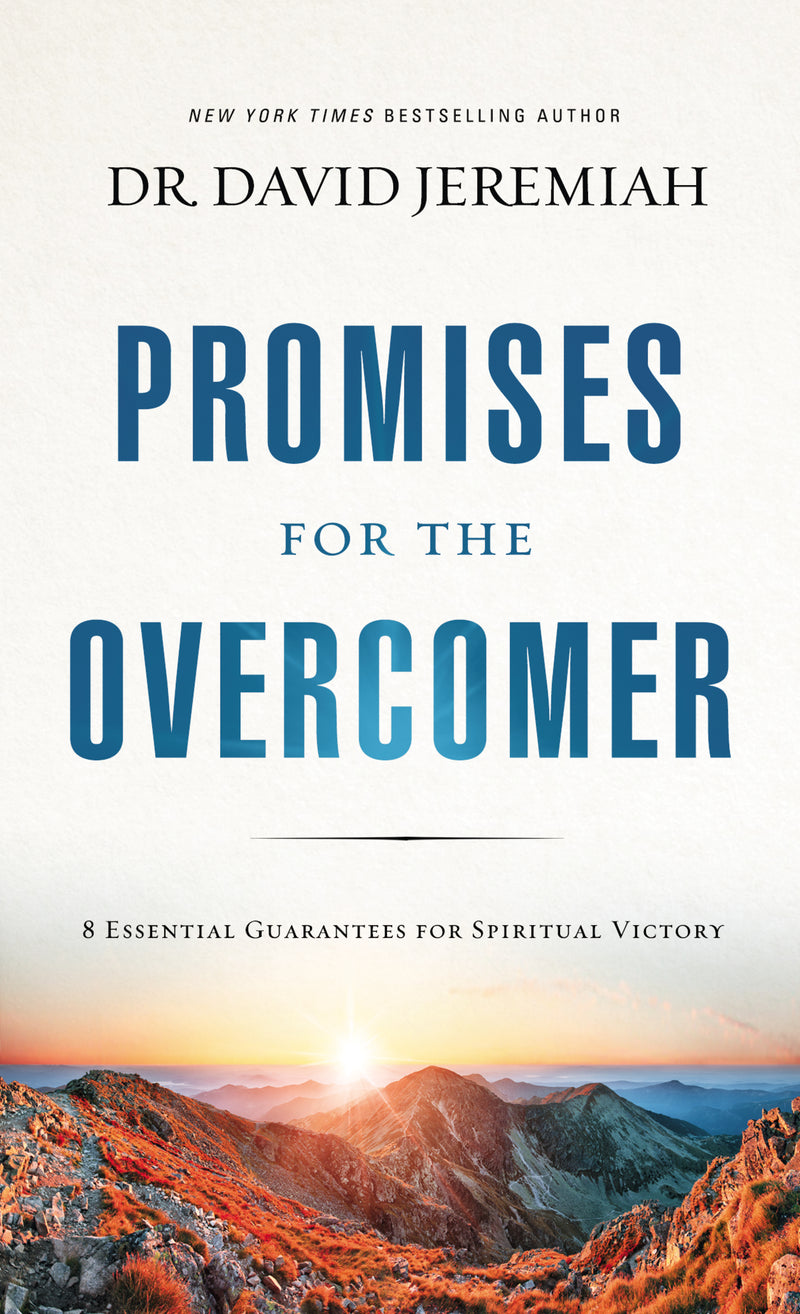 Promises for the Overcomer: 8 Essential Guarantees for Spiritual Victory