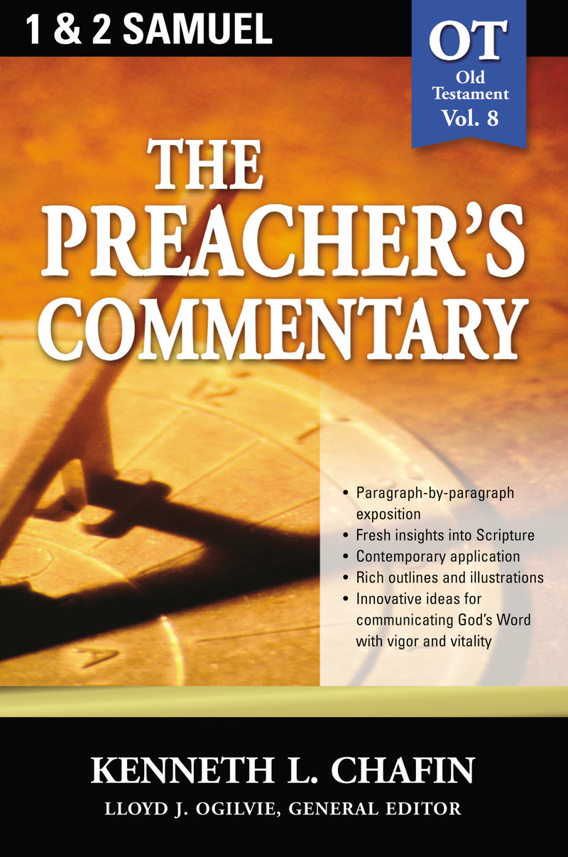 The Preacher's Commentary - Vol. 08: 1 and   2 Samuel