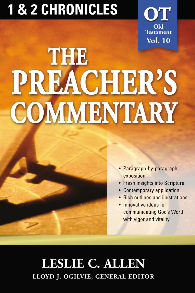 The Preacher's Commentary - Vol. 10: 1 and   2 Chronicles