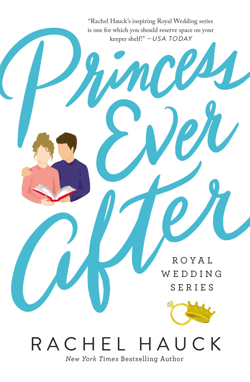 Princess Ever After: A Secret-Princess, Modern-Day Fairy Tale Romance