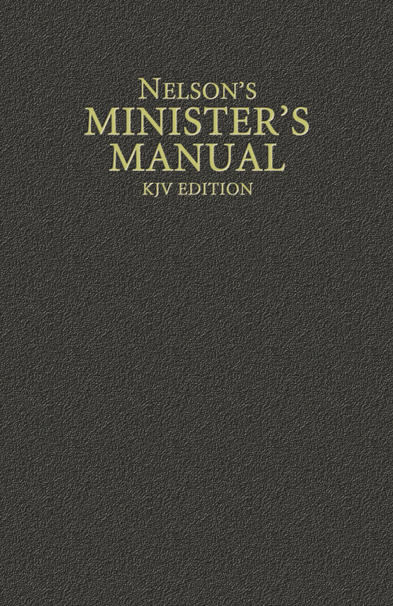 Nelson's Minister's Manual, KJV Edition