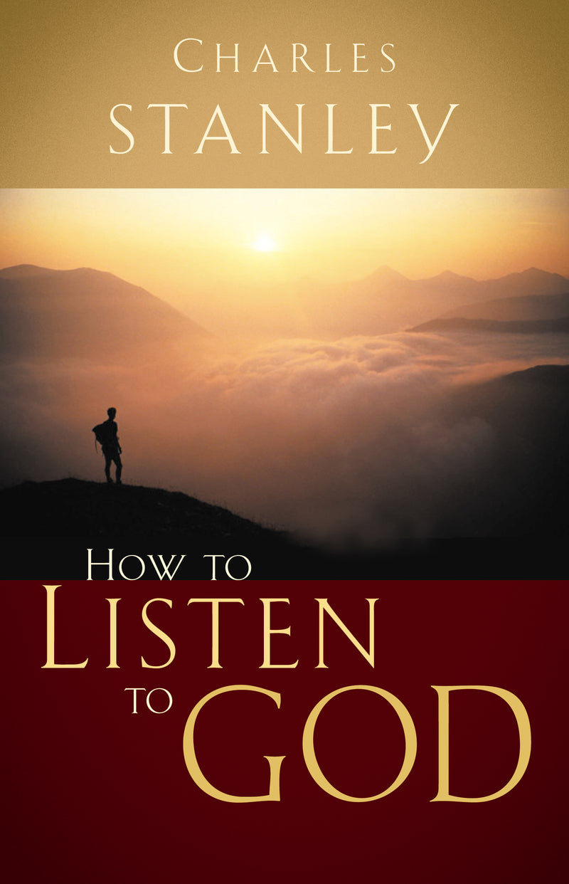 How to Listen to God: His Voice Waits to Be Heard
