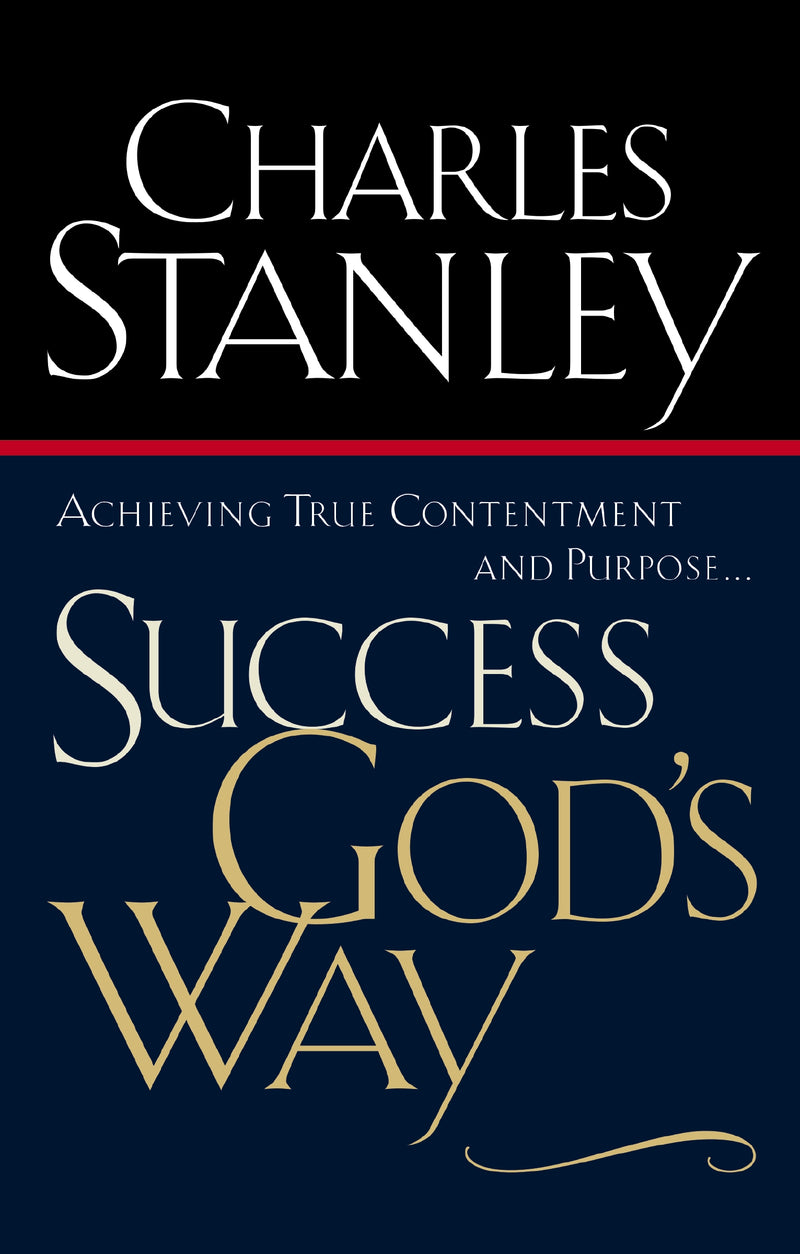 Success God's Way: Achieving True Contentment and Purpose