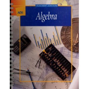 AGS Algebra Teacher's Edition [Hardcover] AGS Secondary