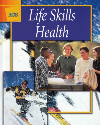 Ags Life Skills Health [Hardcover] American Guidance Service