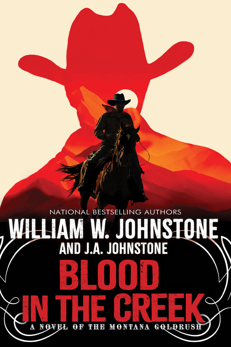 Blood in the Creek: A Novel of the Montana Gold Rush