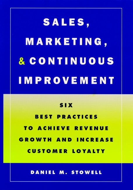Sales, Marketing, and Continuous Improvement
