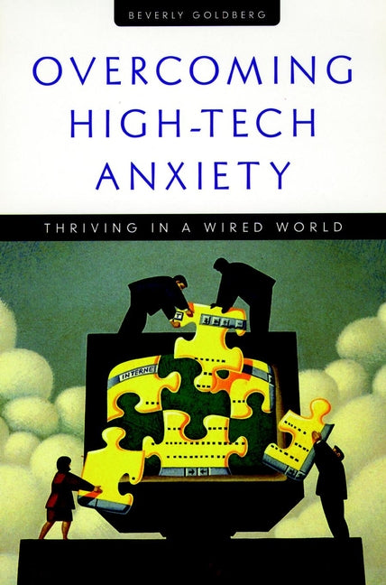 Overcoming High-Tech Anxiety