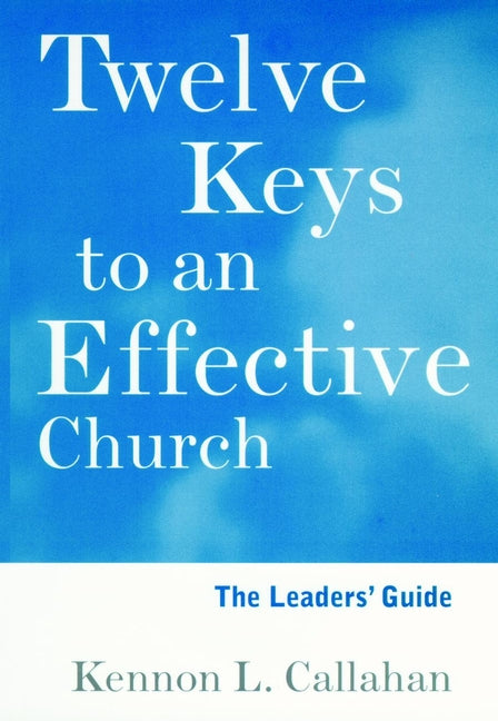 The Twelve Keys Leaders' Guide