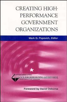 Creating High-Performance Government Organizations