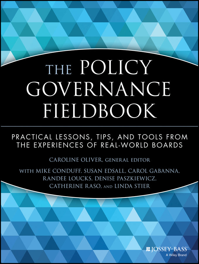 The Policy Governance Fieldbook