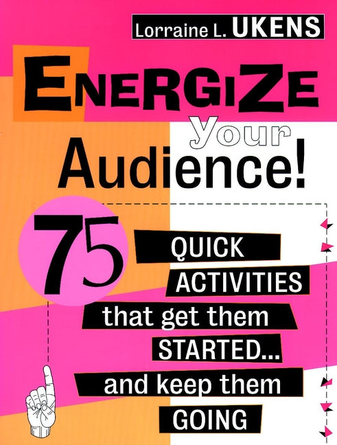 Energize Your Audience!