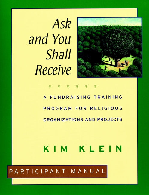 Ask and You Shall Receive, Participant Manual