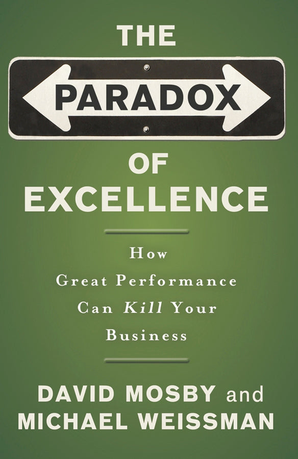 The Paradox of Excellence