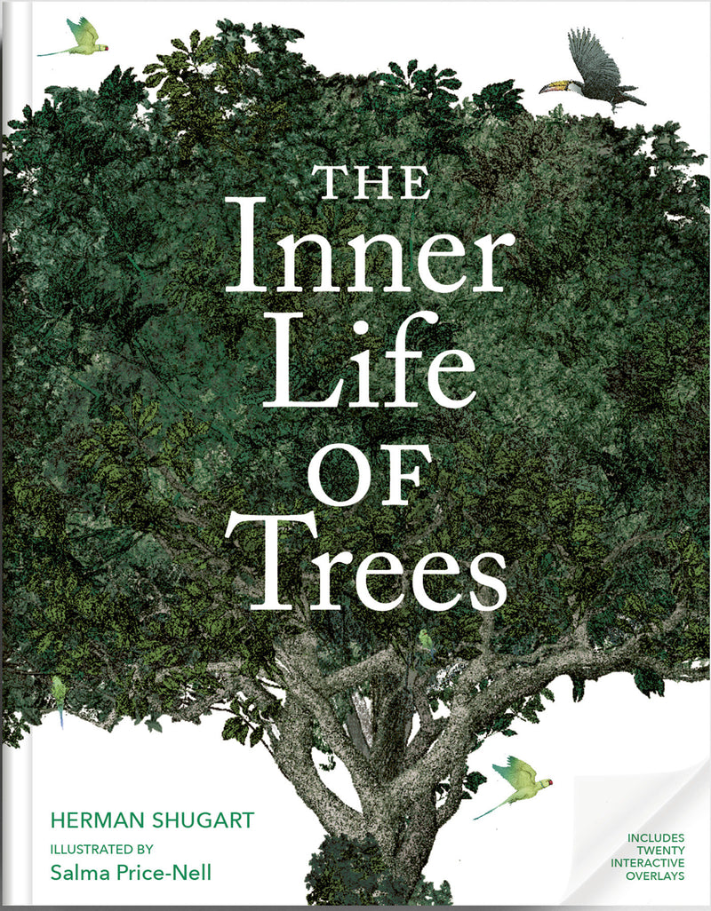 The Inner Life of Trees:Secrets Revealed with Illustrated Overlays