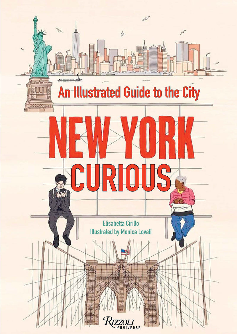New York Curious:An Illustrated Guide to the City