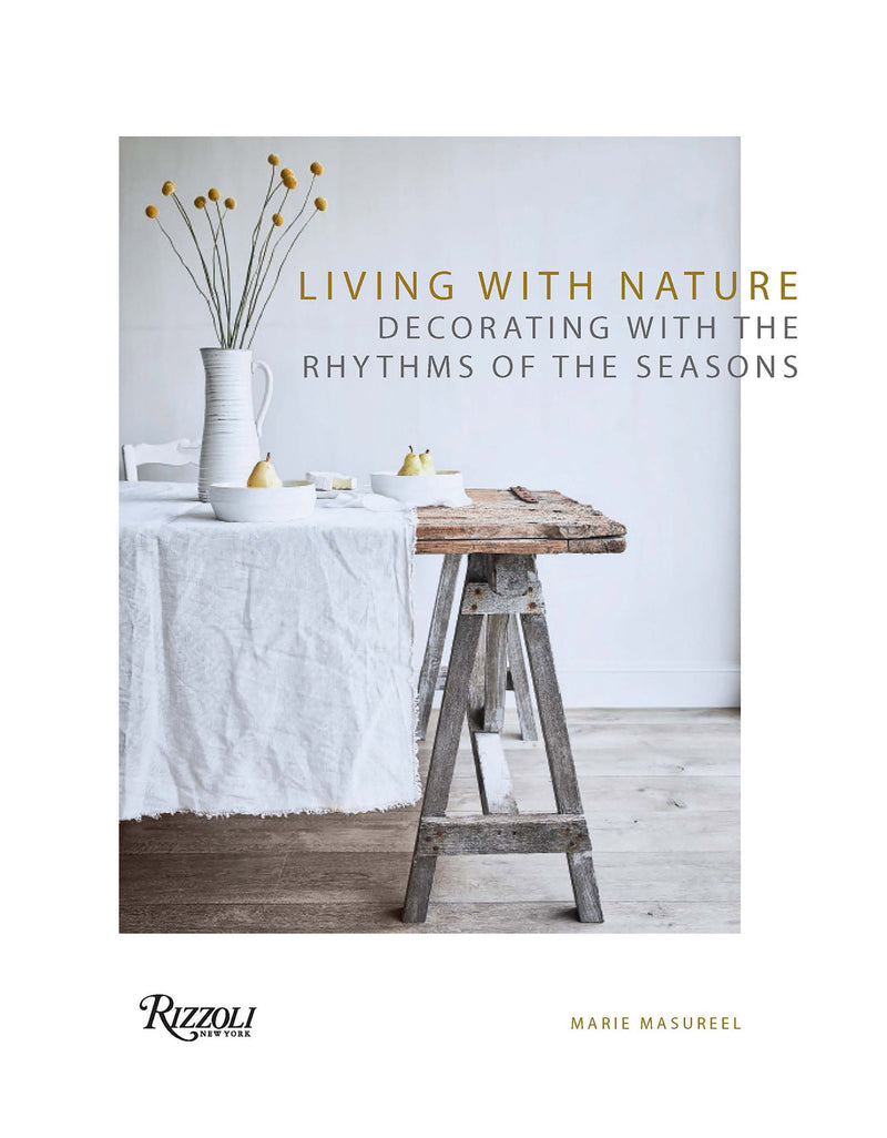 Living with Nature:Decorating with the Rhythms of the Seasons
