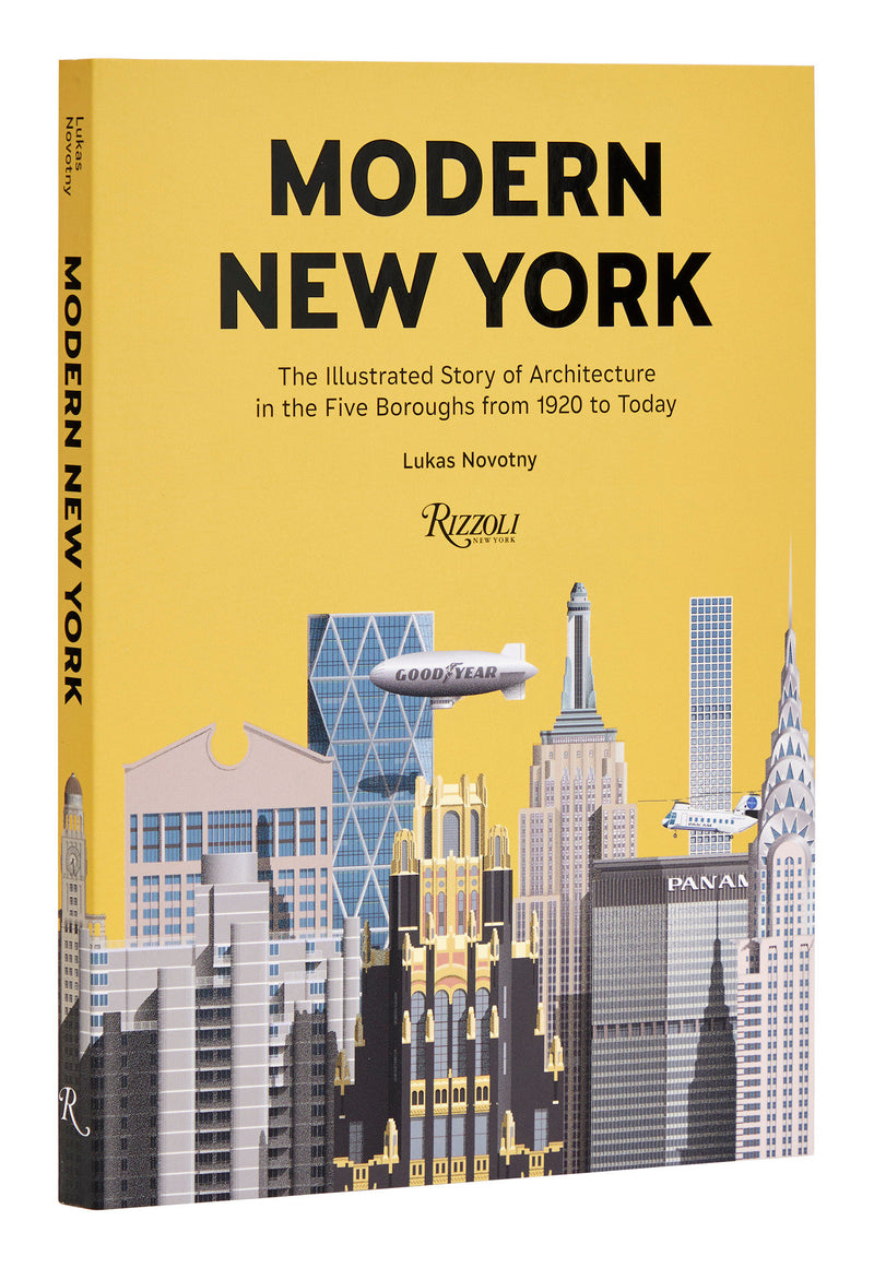 Modern New York:The Illustrated Story of Architecture in the Five Boroughs from 1920 to Present