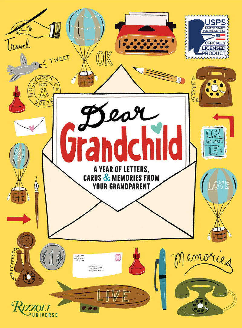Dear Grandchild: A Year of Letters, Cards, and Memories from Your Grandparent