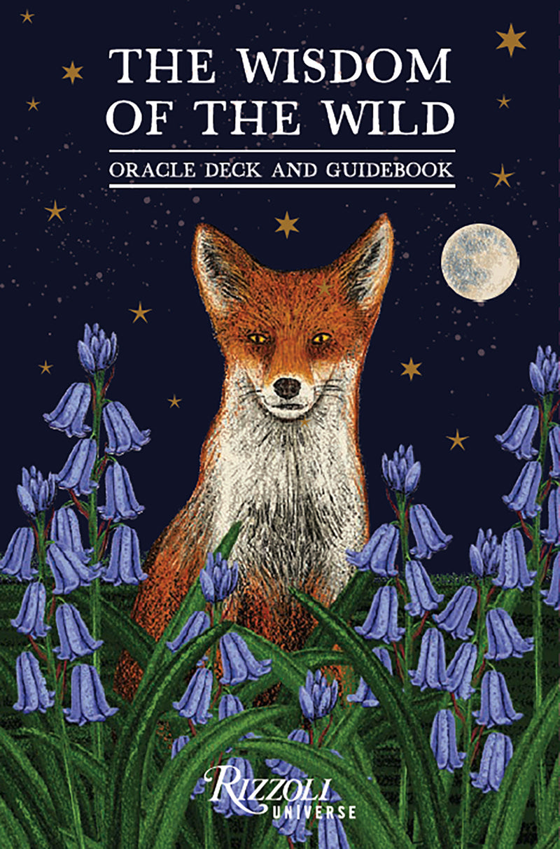 The Wisdom of the Wild: Oracle Deck and Guidebook