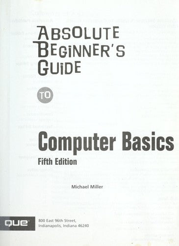 Absolute Beginners Guide To Computer Basics