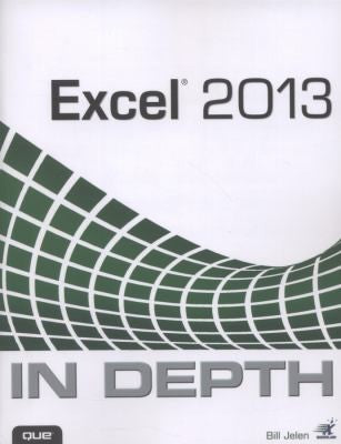Excel 2013 In Depth