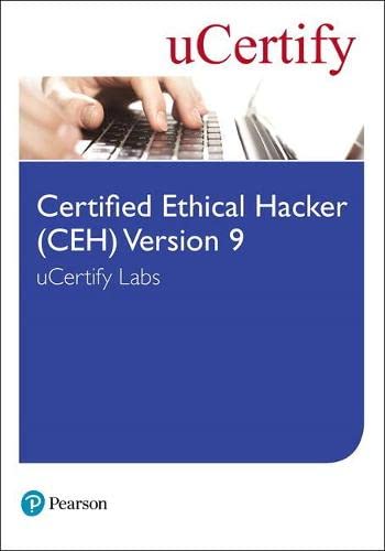 Certified Ethical Hacker Ceh Version 9 Ucertify Labs Access Card 2e