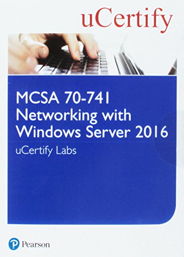 Mcsa 70 741 Networking With Windows Server 2016 Ucertify Labs Access Card