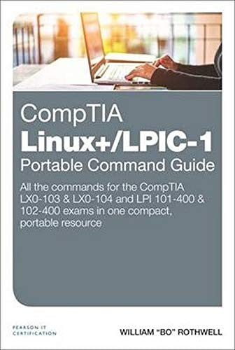 Comptia Linux+ Lpic 1 Portable Command Guide