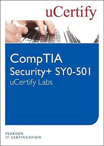Comptia Security+ Sy0 501 Ucertify Labs Student Access Card 2e