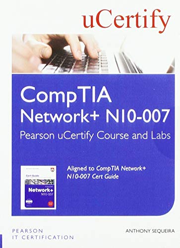 Comptia Network+ N10 007 Pearson Ucertify Course & Labs Student Access Card