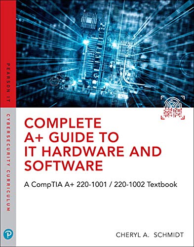 Complete A+ Guide To It Hardware & Software 8e