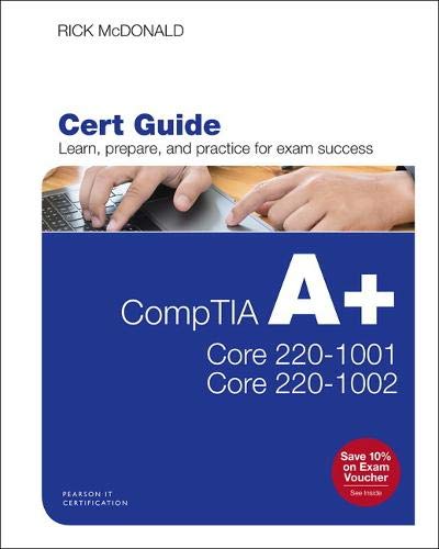 Comptia A+ Core 1 220 1001 & Core 2 220 1002 Cert Guide 5e