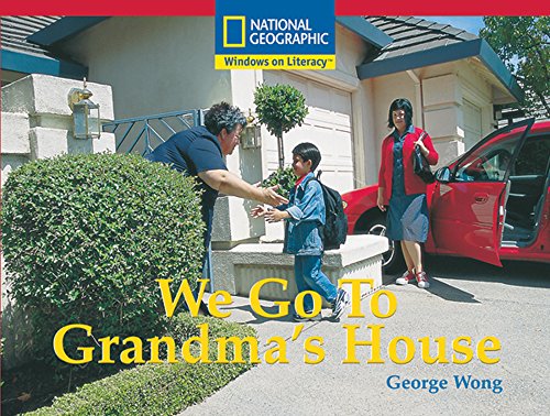 Windows on Literacy Emergent (Social Studies: Geography): We Go to Grandma's House