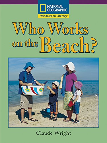 Windows on Literacy Early (Social Studies: Economics/Government): Who Works on the Beach?