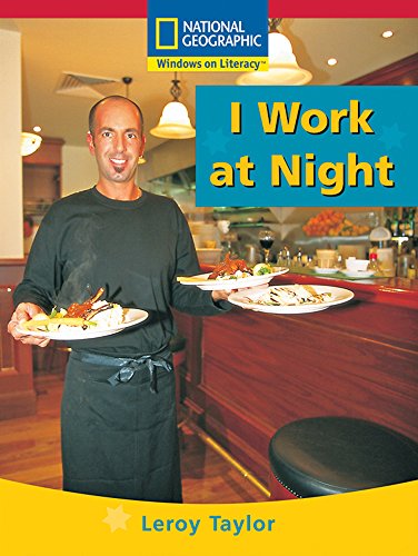 Windows on Literacy Emergent (Social Studies: Economics/Government): I Work at Night