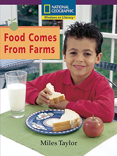 Windows on Literacy Early (Social Studies: Economics/Government): Food Comes From Farms