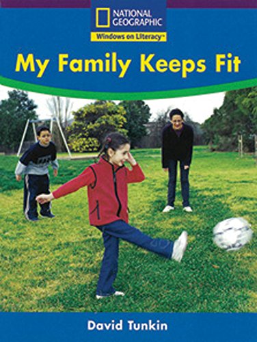 Windows on Literacy Early (Social Studies: History/Culture): My Family Keeps Fit
