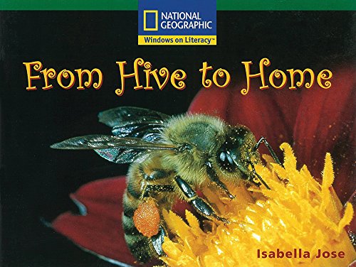 Windows on Literacy Fluent (Social Studies: Economics/Government): From Hive to Home