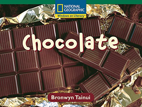 Windows on Literacy Fluent (Science: Earth/Space): Chocolate