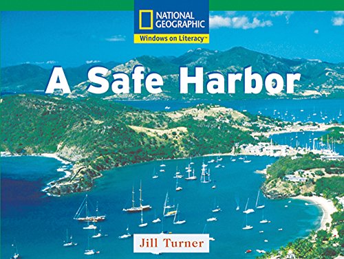 Windows on Literacy Fluent (Social Studies: Geography): A Safe Harbor